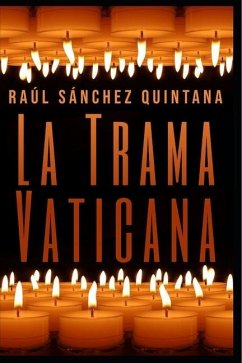 La Trama Vaticana - Sánchez Quintana, Raúl
