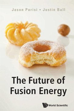 FUTURE OF FUSION ENERGY, THE - Jason Parisi & Justin Ball