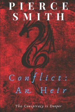 Conflict: An Heir - Smith, Pierce