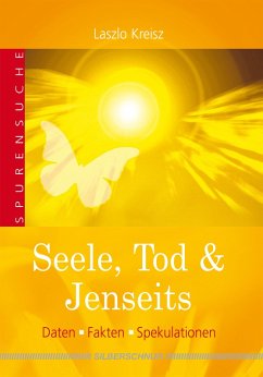 Seele, Tod & Jenseits (eBook, ePUB) - Kreisz, Laszlo