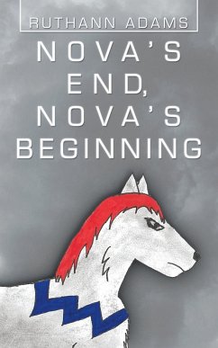 Nova's End, Nova's Beginning - Adams, Ruthann