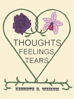 Thoughts, Feelings, Tears - Weikum, Kenneth H.