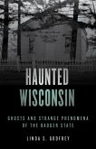 Haunted Wisconsin