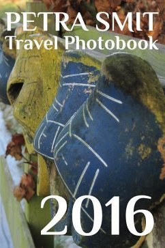 Travel Photobook 2016 - Smit, Petra