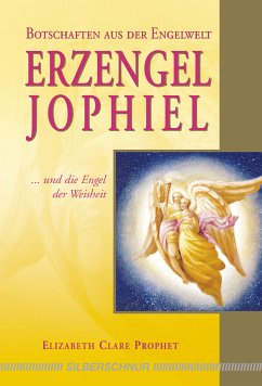 Erzengel Jophiel (eBook, ePUB) - Prophet, Elizabeth C