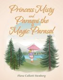 Princess Misty and Paraqui the Magic Parasol