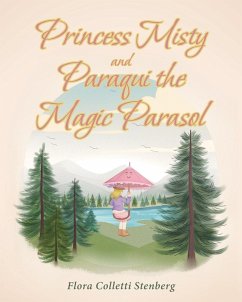 Princess Misty and Paraqui the Magic Parasol - Colletti Stenberg, Flora