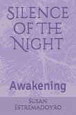 Silence of the Night: Awakening