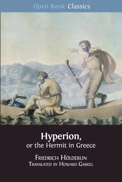 Hyperion, or the Hermit in Greece - Holderlin, Friedrich