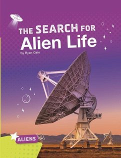 The Search for Alien Life - Gale, Ryan