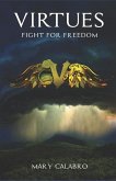 Virtues: Fight for Freedom