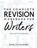 The Complete Revision Workbook for Writers