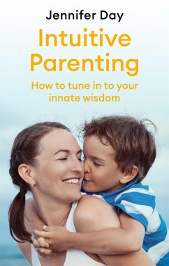 Intuitive Parenting - Day, Jennifer