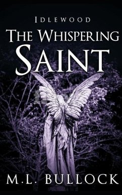 The Whispering Saint - Bullock, M. L.