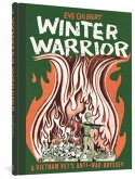 Winter Warrior: A Vietnam Vet's Anti-War Odyssey