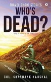 Who's Dead?: Inspiration on Wheels
