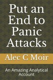 Put an End to Panic Attacks: An Amazing Analytical Account