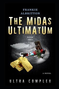 The Midas Ultimatum - Albritton, Frankie