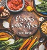 Cooking with Mom Cooking with Mom