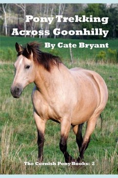 Pony Trekking Across Goonhilly - Bryant, Cate