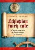 Ethiopian Fairy Tale: A magical story about the greatest treasure in the world