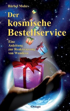 Der kosmische Bestellservice (eBook, ePUB) - Mohr, Bärbel