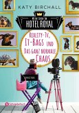 Mein Leben im Hotel Royal - Reality-TV, It-Bags und das ganz normale Chaos (eBook, ePUB) Mein Leben im Hotel Royal - Reality-TV, It-Bags und das ganz normale Chaos (eBook, ePUB)