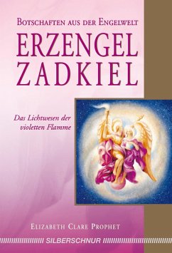 Erzengel Zadkiel (eBook, ePUB) - Prophet, Elizabeth Clare