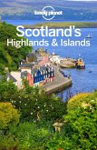Lonely Planet Scotland's Highlands & Islands (eBook, ePUB) Lonely Planet Scotland's Highlands & Islands (eBook, ePUB)