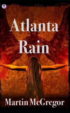 Atlanta Rain: A 24 Novel - McGregor, Martin