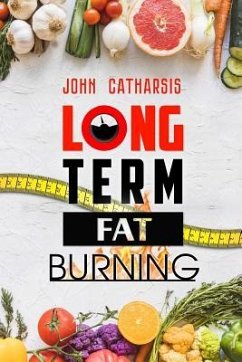 Long-Term Fat Burning - Catharsis, John