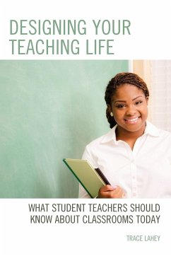 Designing your Teaching Life - Lahey, Trace
