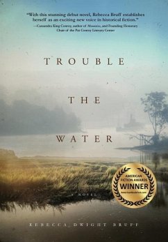 Trouble The Water - Bruff, Rebecca Dwight