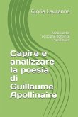 Capire e analizzare la poesia di Guillaume Apollinaire: Analisi delle principali poesie di Apollinaire