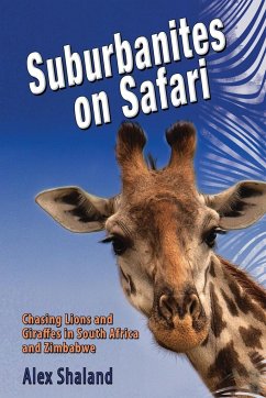 Suburbanites on Safari - Shaland, Alex