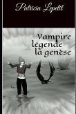 Vampire légende la genèse