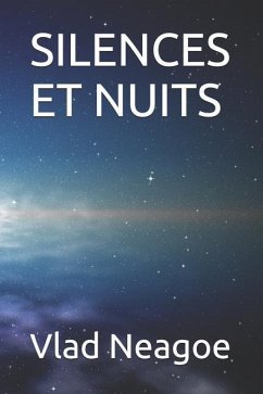 Silences Et Nuits - Neagoe, Vlad