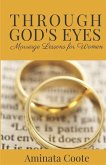 Through God's Eyes: Marriage Lessons for Women