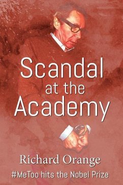 Scandal at the Academy: #metoo hits the Nobel Prize - Orange, Richard