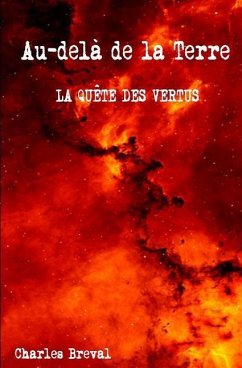 La quête des vertus - Breval, Charles