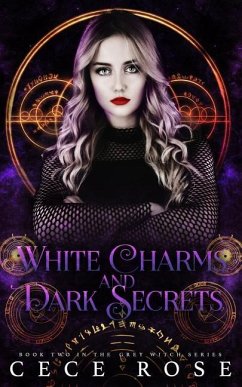 White Charms and Dark Secrets - Rose, Cece