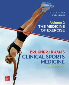 CLINICAL SPORTS MEDICINE: THE MEDICINE OF EXERCISE 5E, VOL 2 - Brukner, Peter; Brukner, Peter; Brukner, Peter