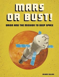 Mars or Bust! - Collins, Ailynn