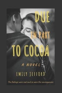 Due In Part To Cocoa - Jefford, Emily
