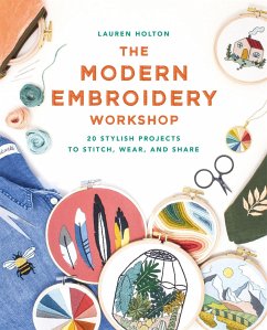 The Modern Embroidery Workshop - Holton, Lauren