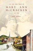 The Life and Times of Mary Ann McCracken, 1770-1866: A Belfast Panorama