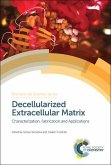 Decellularized Extracellular Matrix: Characterization, Fabrication and Applications