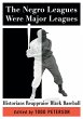 The Negro Leagues Were Major Leagues - Bild 1