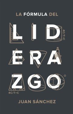 La Fórmula del Liderazgo - Sánchez, Juan