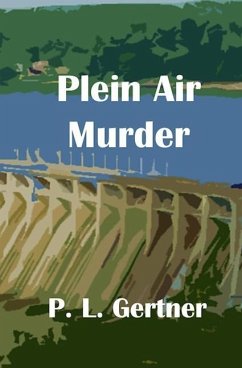 Plein Air Murder - Gertner, P. L.